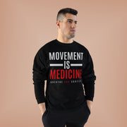 Movement is Medicine Eco-Friendly Sweatshirt, Unisex Crewneck, Fitness Apparel, Gift for Health Enthusiasts, Workout Clothing