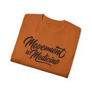 Movement is Medicine Tee - Motivational Unisex Shirt, Wellness Gift, Fitness Apparel, Workout Top, Casual Lifestyle Tee