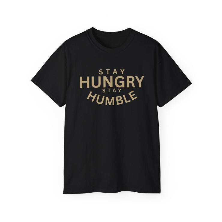 Stay Hungry Stay Humble Tee, Inspirational T-Shirt, Motivational Cotton Shirt, Gift for Foodies, Casual Wear, Unisex Apparel