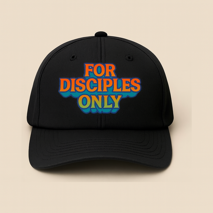 For Disciples Only Low Profile Baseball Cap, Faith Hat, Christian Gift, Casual Cap, Trendy Accessory, Outdoor Style