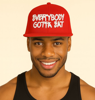 Everyday Cap - ‘Everybody Gotta Eat’ Structured Hat, Casual Gear, Fun Gift, Streetwear, Summer Accessory