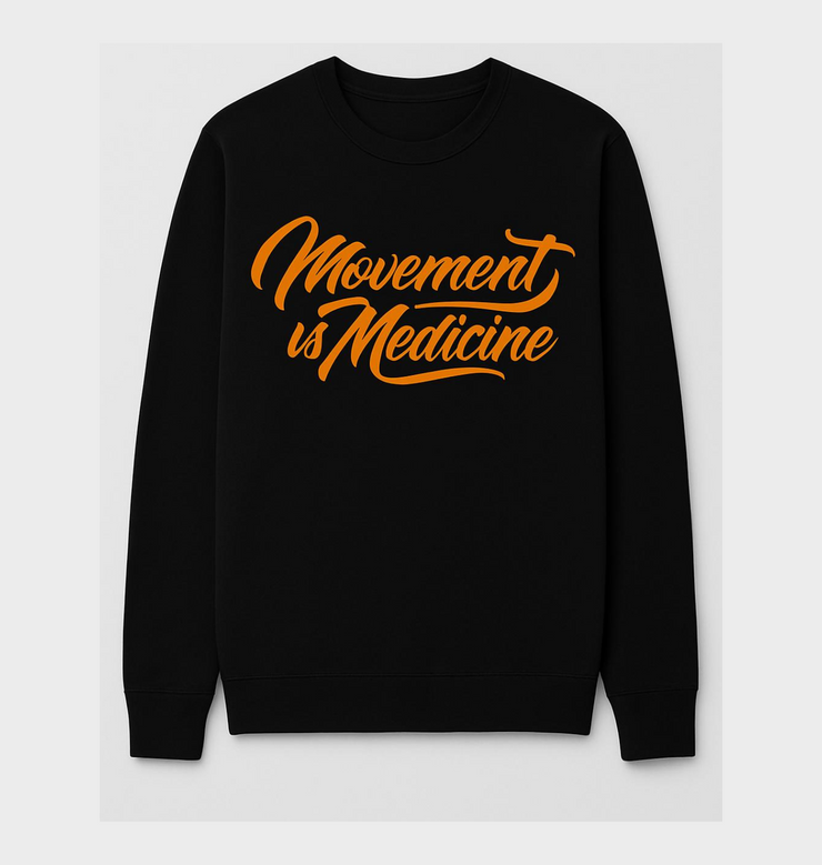 Unisex Crewneck Sweatshirt - Movement is Medicine, Cozy Sweatshirt, Fitness Apparel, Motivational Gift, Unisex Activewear