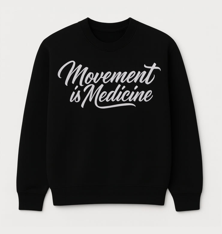 Movement is medicine Black Sweatshirt, Men's Crewneck Sweatshirt, Casual Workout Apparel, Gift for Fitness Enthusiasts, Gym Wear
