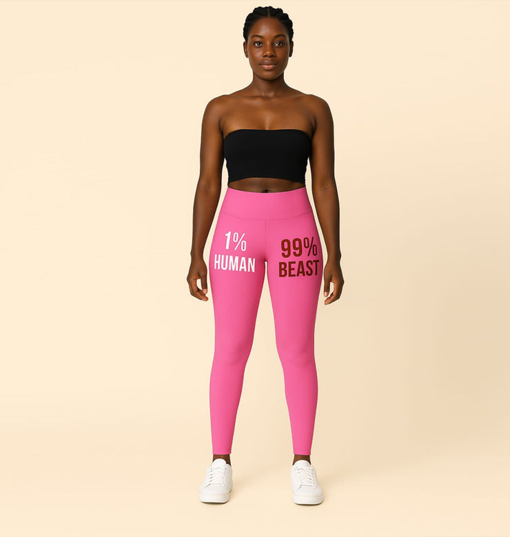 Fun & Fierce Women's Leggings - 1% Human 99% Beast, Casual Wear, Workout Gear, Fitness Fashion, Lounge Pants, Gift Idea