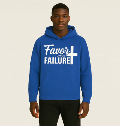 Inspirational Hoodie - Favor Over Failure, Motivational Sweatshirt, Gift for Graduates, Cozy Casual Wear, Uplifting Apparel