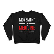 Movement is Medicine Eco-Friendly Sweatshirt, Unisex Crewneck, Fitness Apparel, Gift for Health Enthusiasts, Workout Clothing