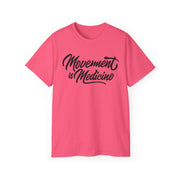 Movement is Medicine Tee - Motivational Unisex Shirt, Wellness Gift, Fitness Apparel, Workout Top, Casual Lifestyle Tee