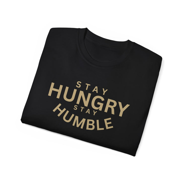 Stay Hungry Stay Humble Tee, Inspirational T-Shirt, Motivational Cotton Shirt, Gift for Foodies, Casual Wear, Unisex Apparel