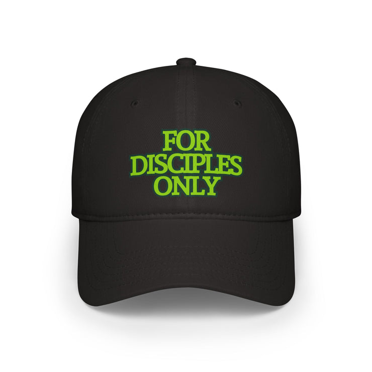 Low Profile Baseball Cap - For Disciples Only | Casual Style, Gift for Faith Lovers, Adjustable Fit, Everyday Wear, Trendy Headwear