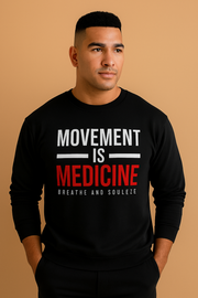 Movement is Medicine Eco-Friendly Sweatshirt, Unisex Crewneck, Fitness Apparel, Gift for Health Enthusiasts, Workout Clothing