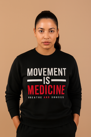 Movement is Medicine Eco-Friendly Sweatshirt, Unisex Crewneck, Fitness Apparel, Gift for Health Enthusiasts, Workout Clothing